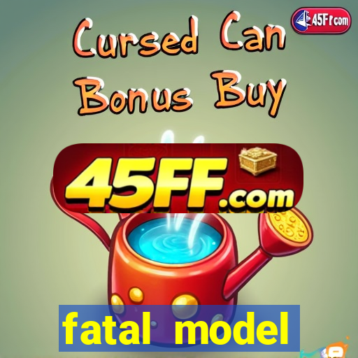 fatal model cruzeiro sp